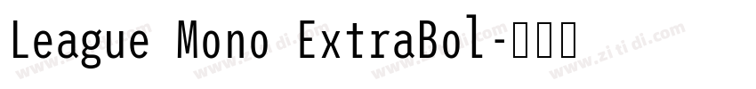League Mono ExtraBol字体转换